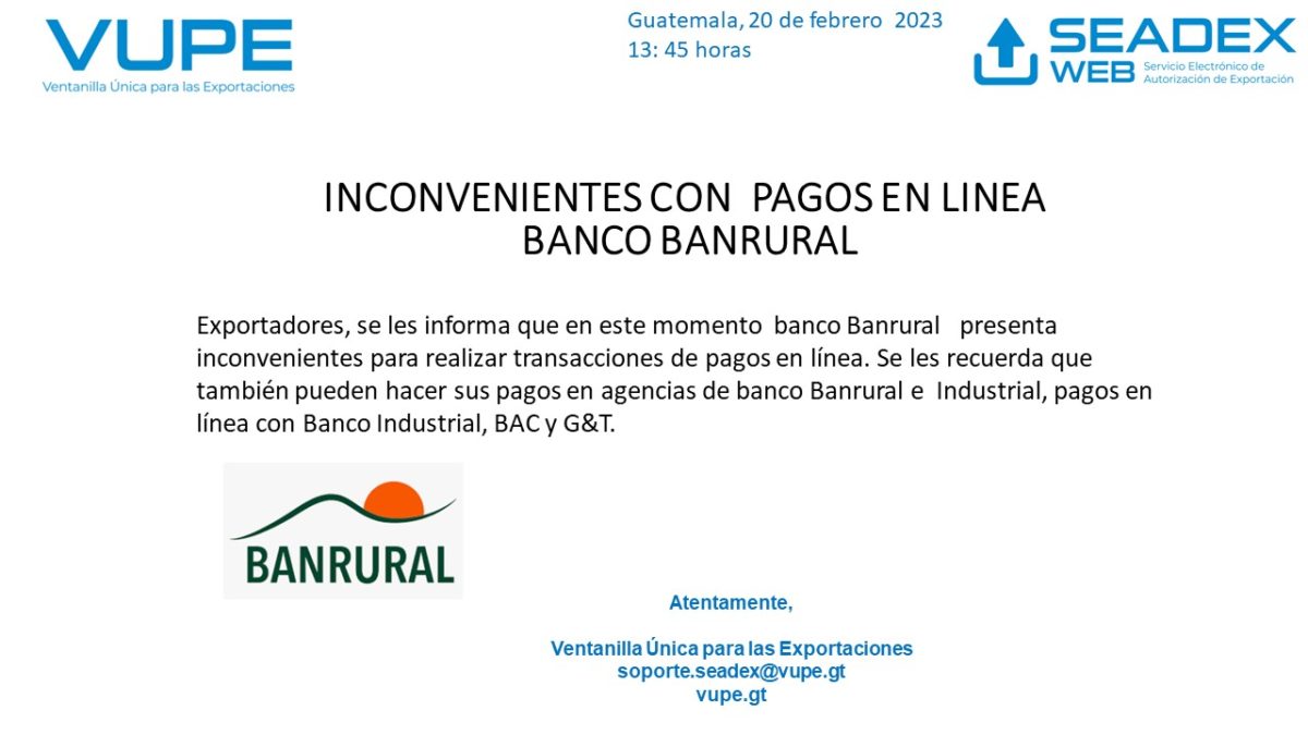 INCONVENIENTES CON PAGOS EN LINEA BANCO BANRURAL VUPE